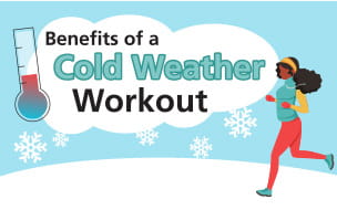 Infographic: Benefits of a Cold Weather Workout