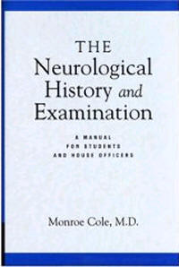 The Neurologic History and Examination
