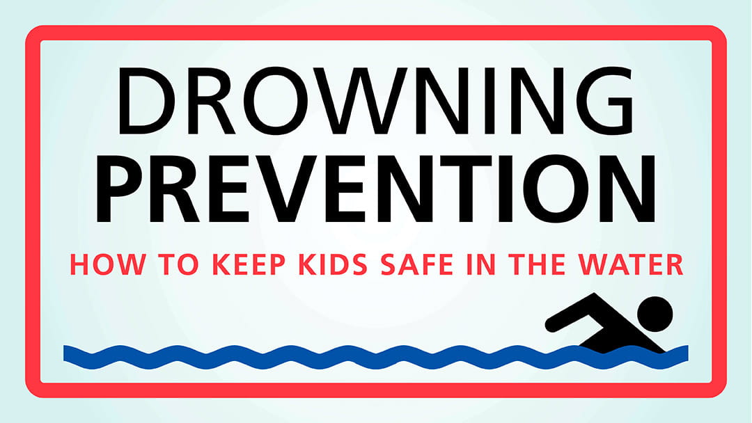 Drowning Prevention How to Keep Kids Safe in the Water University