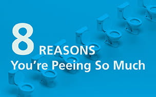 8 Reasons You’re Peeing So Much