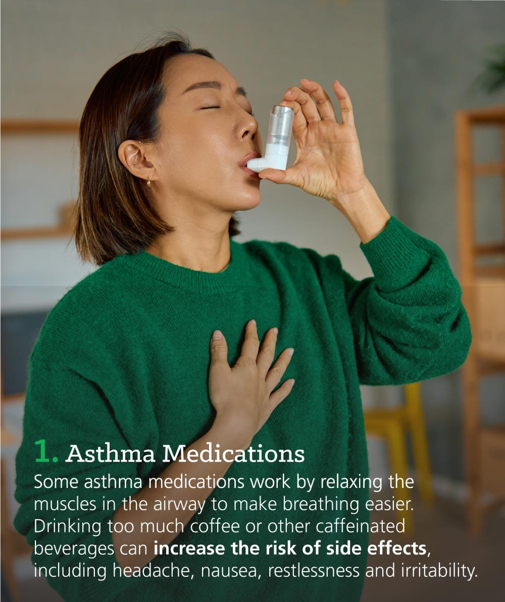 Infographic: 9 Medications That Don’t Mix Well With Coffee: Asthma Medications