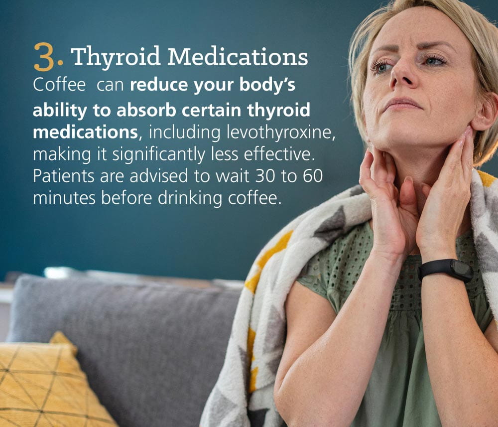 Infographic: 9 Medications That Don’t Mix Well With Coffee: Thyroid Medications