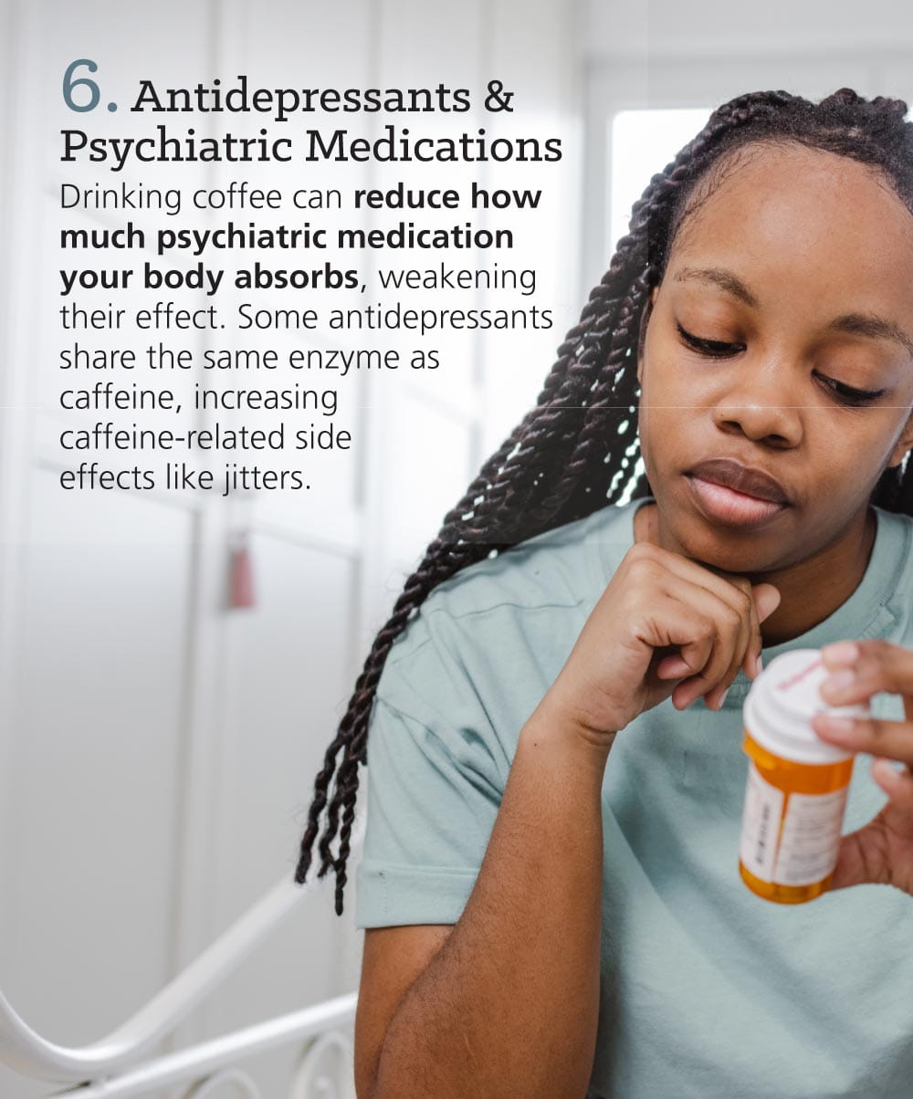 Infographic: 9 Medications That Don’t Mix Well With Coffee: Antidepressants and Psychiatric Medications