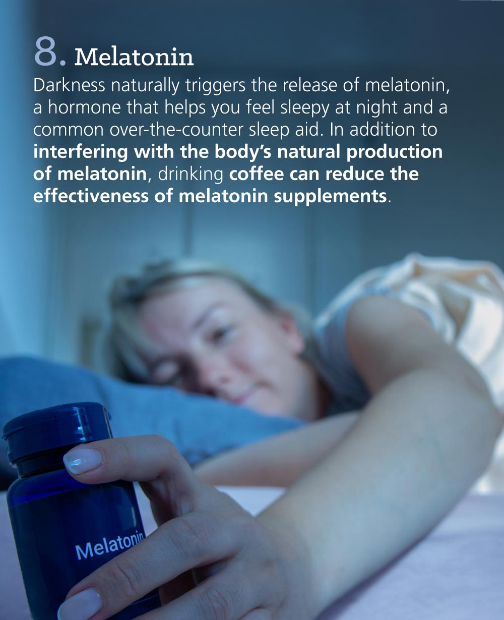 Infographic: 9 Medications That Don’t Mix Well With Coffee: Melatonin