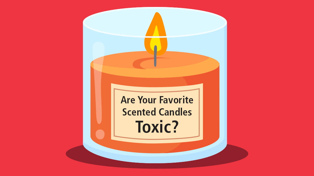Are Your Favorite Scented Candles Toxic? University Hospitals