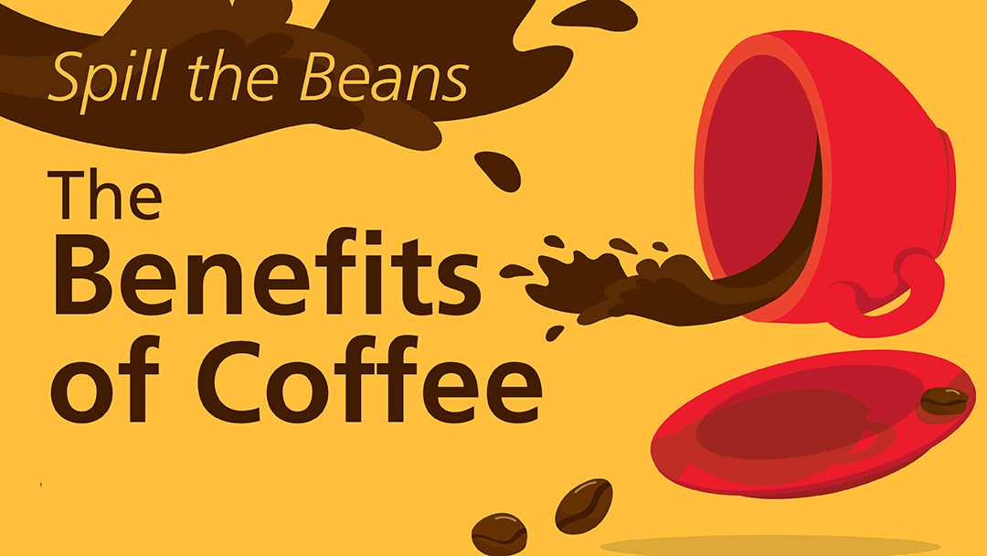 The Health Benefits of Coffee University Hospitals
